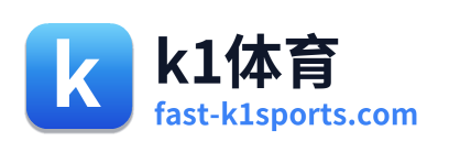 k1体育